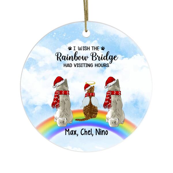 Personalized Ornament, I Wish The Rainbow Bridge Had Visitting Hour, Memorial Gift For Dog/Cat Loss, Christmas Gift For Dog/Cat Lover