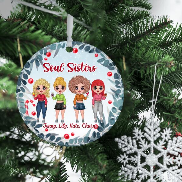 Personalized Ornament, Christmas Gift For Friends And Family, Up To 4 Girls, Soul Sisters, Drinking Friends