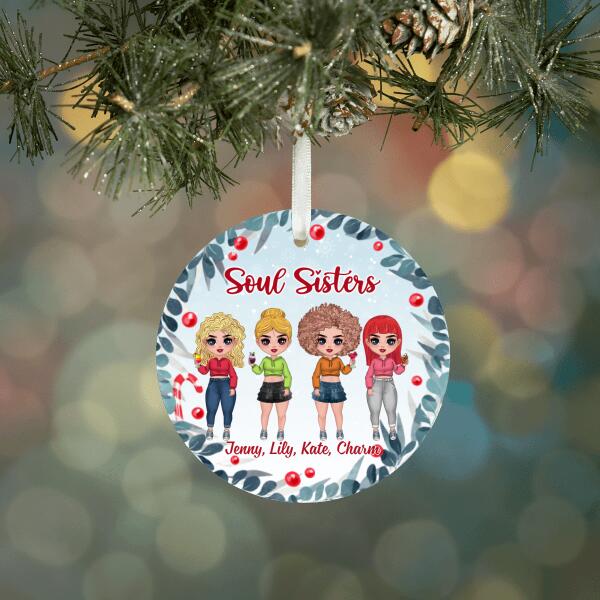 Personalized Ornament, Christmas Gift For Friends And Family, Up To 4 Girls, Soul Sisters, Drinking Friends