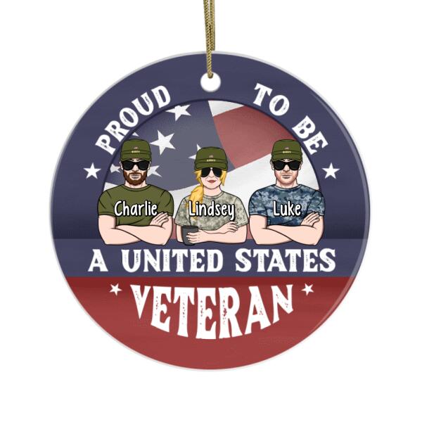 Personalized Ornament, Proud To Be An United States Veteran, Couple, Friends Gift, Military Gift, Christmas Gift For Veterans