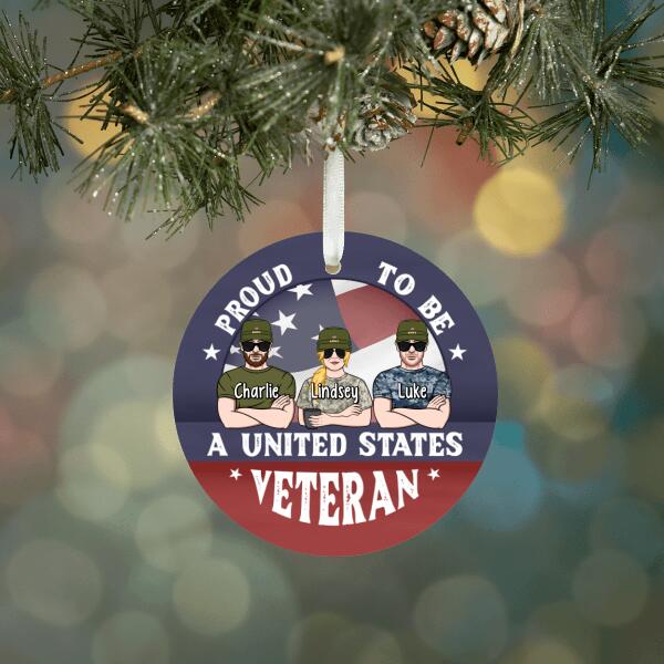 Personalized Ornament, Proud To Be An United States Veteran, Couple, Friends Gift, Military Gift, Christmas Gift For Veterans