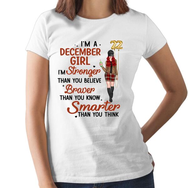 Personalized Shirt, I'm December Girl, Birthday Gift For Her, Sister, Friend, Daughter