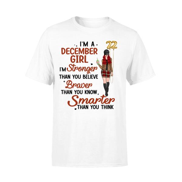 Personalized Shirt, I'm December Girl, Birthday Gift For Her, Sister, Friend, Daughter