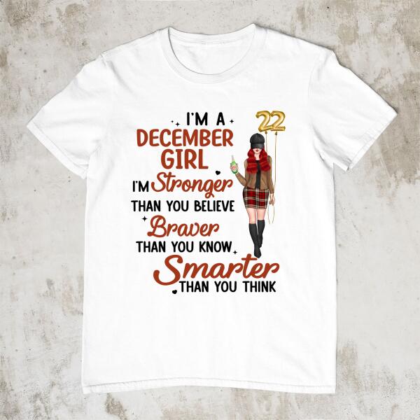 Personalized Shirt, I'm December Girl, Birthday Gift For Her, Sister, Friend, Daughter