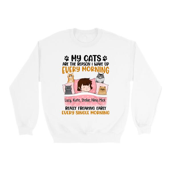 Personalized Shirt, Sleeping With Cats, My Cats Are The Reason I Wake Up Every Morning Really Freaking Early Every Single Morning, Gift For Cat Lovers