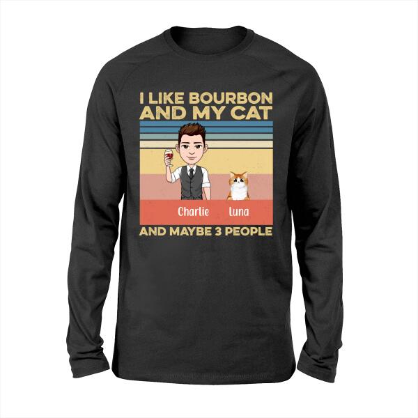 Personalized Shirt, I Like Bourbon And My Cat And Maybe 3 People, Gift for Bourbon Lovers, Drinkers, Wine and Cat Lovers