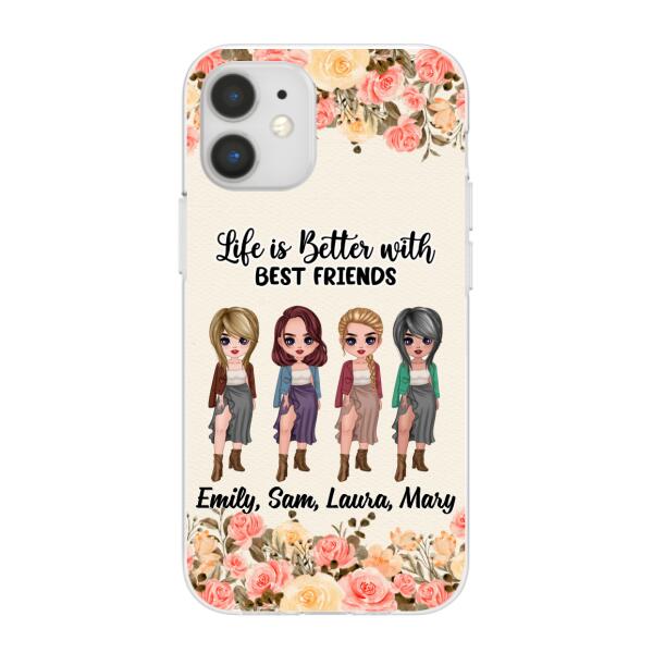 Personalized Phone Case, Up To 4 Girls, Gift For Best Friends, Sisters, Life Is Better With Best Friends