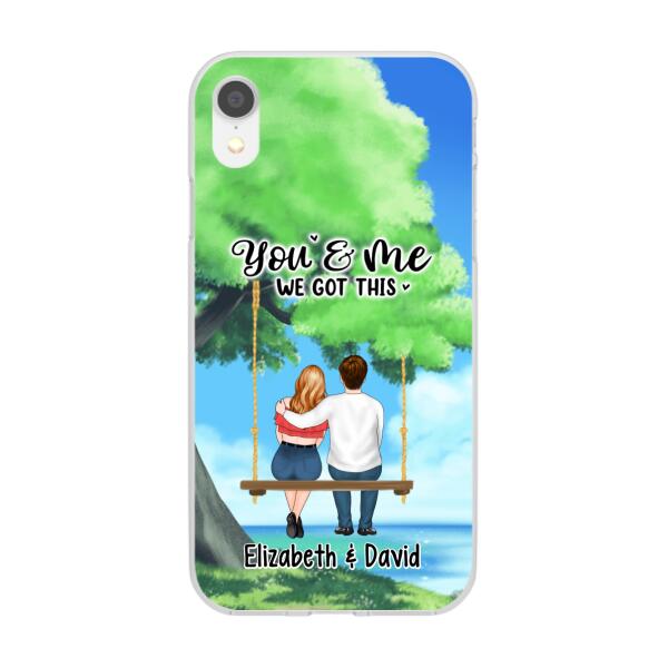 Personalized Phone Case, Couple Sitting On Tree Swing, You And Me We Got This, Gift For Couple, Gift For Her, Gift For Him