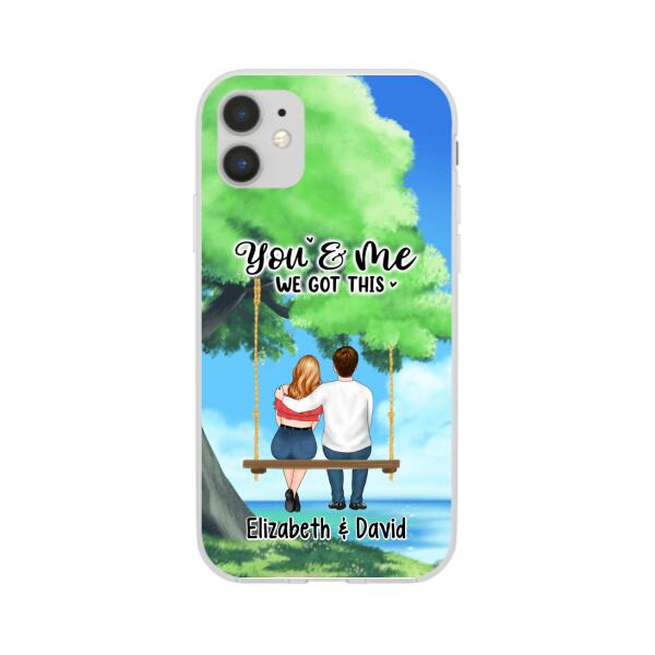 Personalized Phone Case, Couple Sitting On Tree Swing, You And Me We Got This, Gift For Couple, Gift For Her, Gift For Him