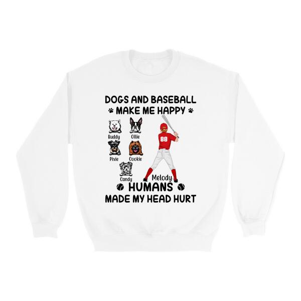 Dogs And Baseball Make Me Happy - Personalized Shirt For Her, Dog Lovers, Baseball