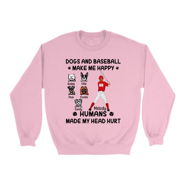 Dogs And Baseball Make Me Happy - Personalized Shirt For Her, Dog Lovers, Baseball