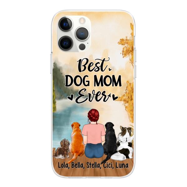 Best Dog Mom Ever - Personalized Gifts Custom Dog Phone Case for Dog Mom, Dog Lovers