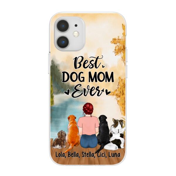 Best Dog Mom Ever - Personalized Gifts Custom Dog Phone Case for Dog Mom, Dog Lovers