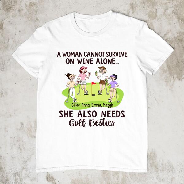 She Also Needs Golf Besties - Personalized Shirt For Friends, For Her, Golf