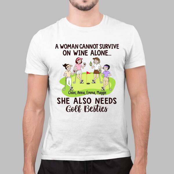 She Also Needs Golf Besties - Personalized Shirt For Friends, For Her, Golf