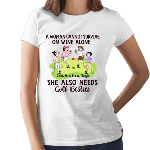 She Also Needs Golf Besties - Personalized Shirt For Friends, For Her, Golf