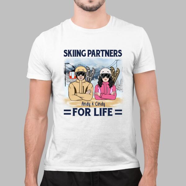 Skiing Partners For Life - Personalized Shirt For Couples, Him, Her, Skiing