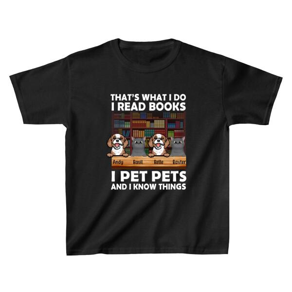 That'S What I Do I Read Books - Personalized Gifts Custom Pets Lovers Shirt For Dog Dad, Pets Lovers