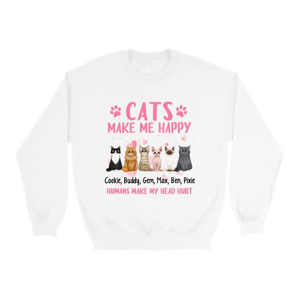 Cats Make Me Happy - Valentine's Day Personalized Gifts Custom Shirt for Cat Mom