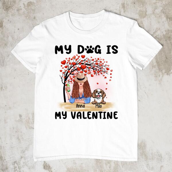 My Cat Is My Valentine - Valentine's Personalized Gifts Custom Shirt for Dog Mom