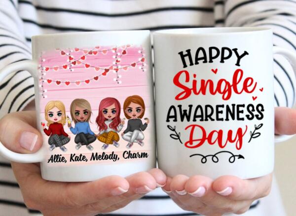 Up To 4 Chibi Happy Single Awareness Day - Personalized Mug For Her, Friends, Valentine's Day