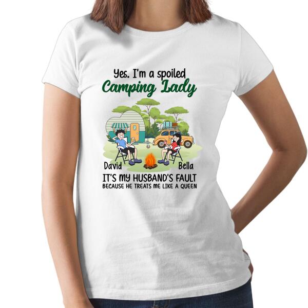 I Am A Spoiled Camping Lady - Personalized Shirt For Her, For Wife, Camping