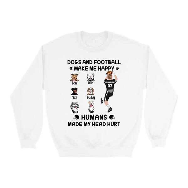 Up To 6 Dogs Dogs And Football Make Me Happy - Personalized Shirt Dog Lovers, Football