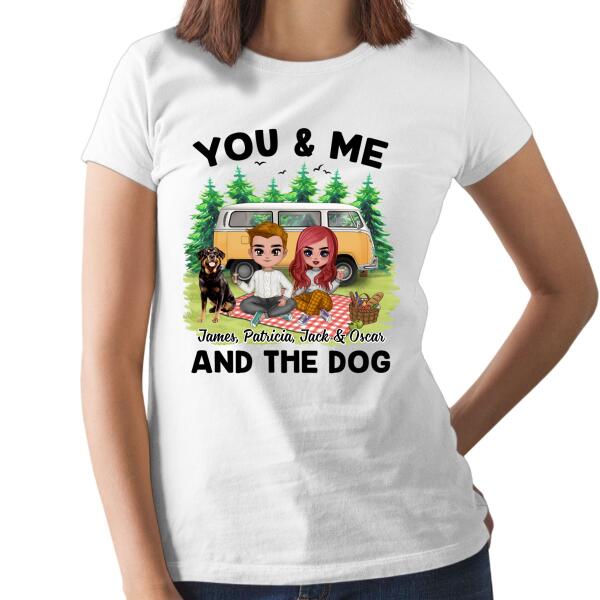 You, Me And The Dog - Personalized Shirt For Couples, For Him, For Her, Camping Lovers