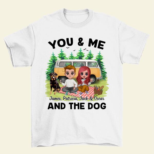 You, Me And The Dog - Personalized Shirt For Couples, For Him, For Her, Camping Lovers