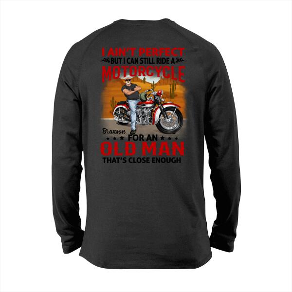 I Ain't Perfect - Peronalized Shirt For Him, Motorcycle Lovers