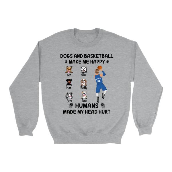 Up To 6 Dogs Dogs And Basketball Make Me Happy - Personalized Shirt Dog Lovers, Basketball