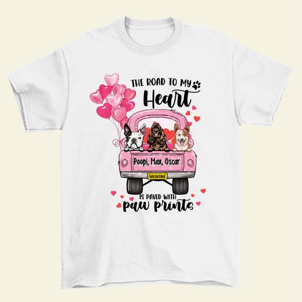 The Road To My Heart - Personalized Shirt For Him, For Her, Dog Lovers, Valentine's Day