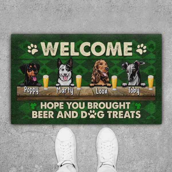 Hope You Brought Beer And Dog Treats - Dog Lover Personalized Gifts Custom Doormat For Family