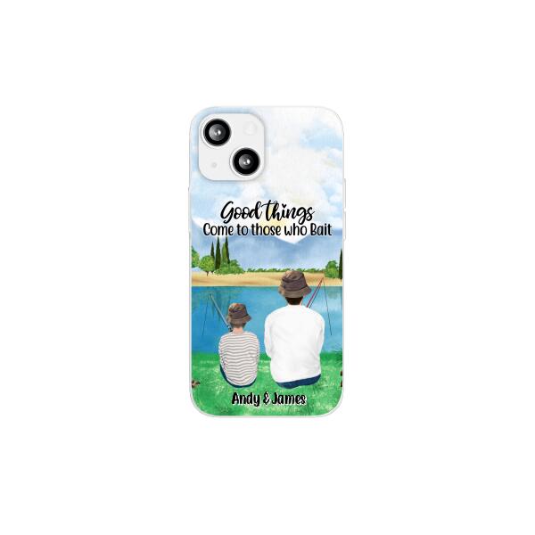 Good Things Come To Those Who Bait - Personalized Phone Case For Family, Kids, Fishing