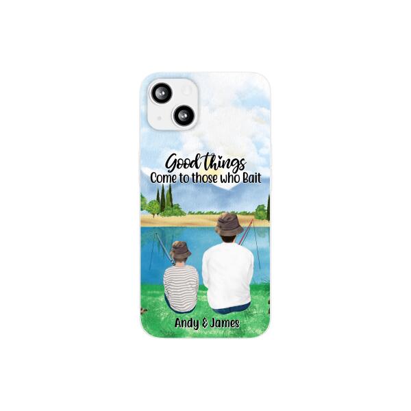 Good Things Come To Those Who Bait - Personalized Phone Case For Family, Kids, Fishing