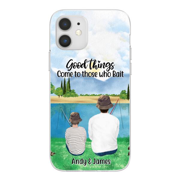 Good Things Come To Those Who Bait - Personalized Phone Case For Family, Kids, Fishing