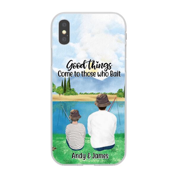 Good Things Come To Those Who Bait - Personalized Phone Case For Family, Kids, Fishing