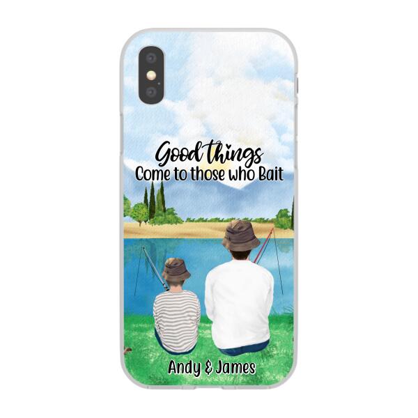 Good Things Come To Those Who Bait - Personalized Phone Case For Family, Kids, Fishing