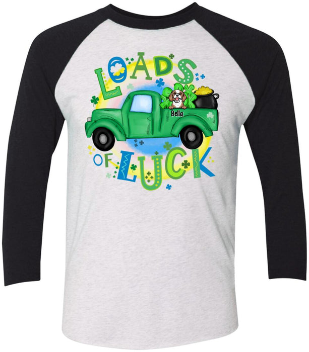 Loads of Luck - Personalized Gifts Custom Dog Shirt for Dog Mom, Dog Lovers