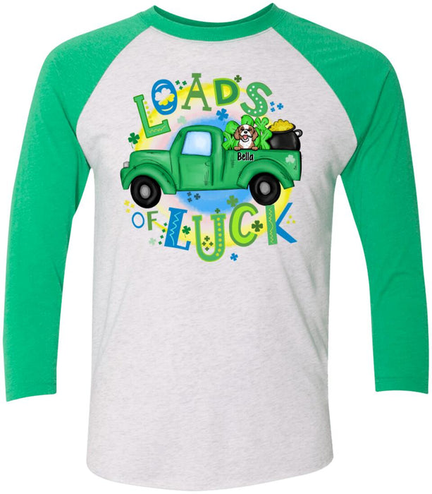 Loads of Luck - Personalized Gifts Custom Dog Shirt for Dog Mom, Dog Lovers