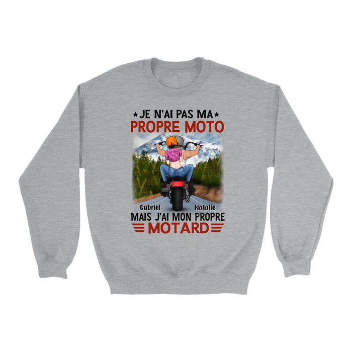 Je N’ai Pas Ma Propre Moto Mais J’ai Mon Propre Motard - Personalized Shirt For Him, Her, Motorcycle Lovers