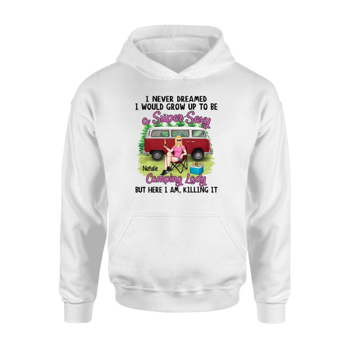 Grow Up To Be A Super Sexy Camping Lady - Personalized Shirt for Her, Camping Lover, Camper