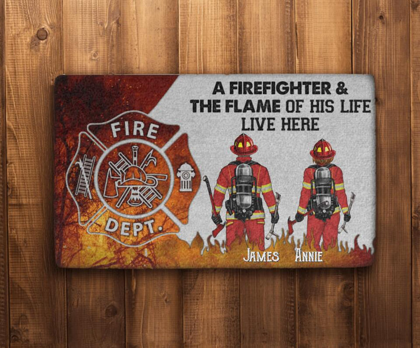 A Firefighter and the Flame of His Life - Firefighter Personalized Gifts Custom Doormat for Couples