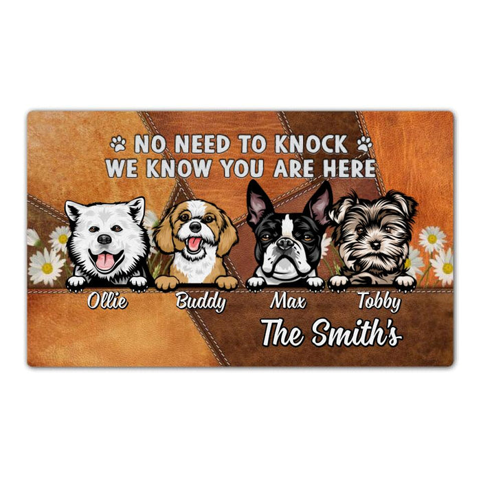 No Need to Knock, We Know You Are Here - Dog Personalized Gifts Custom Doormat for Dog Mom