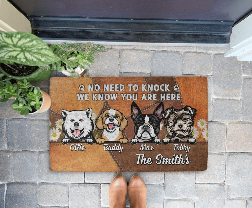 No Need to Knock, We Know You Are Here - Dog Personalized Gifts Custom Doormat for Dog Mom