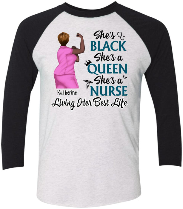 Black Queen Nurse Living Her Best Life - Personalized Shirt For Her, Nurse