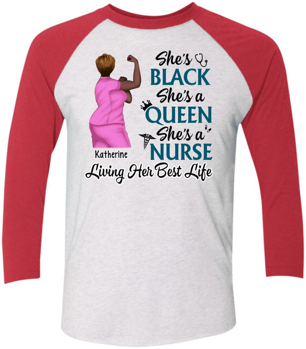 Black Queen Nurse Living Her Best Life - Personalized Shirt For Her, Nurse