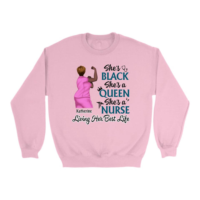 Black Queen Nurse Living Her Best Life - Personalized Shirt For Her, Nurse