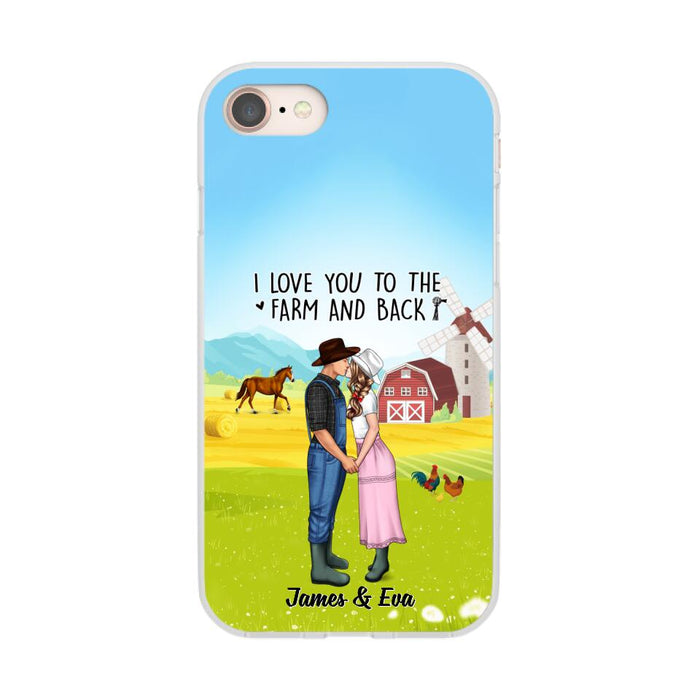 I Love You To The Farm And Back - Personalized Phone Case For Couples, Her, Him, Farmer