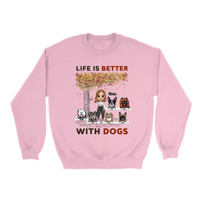 Life Is Better With Dogs - Personalized Gifts For Dog Custom Dog Mom Shirt